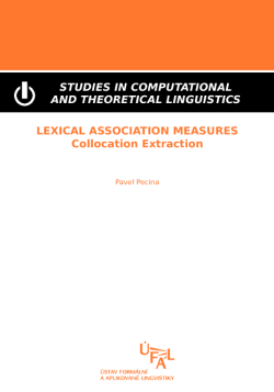 Pecina Pavel: Lexical Association Measures: Collocation Extraction